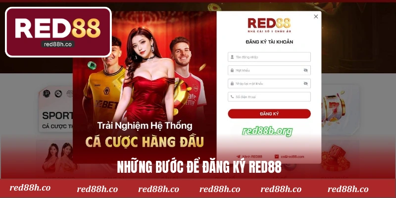 Những bước để đăng ký Red88